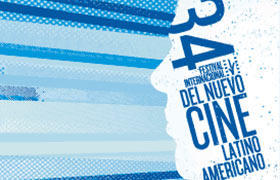 34 Festival Internacional del Nuevo Cine Latinoamericano