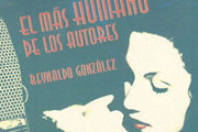 Portada del libro de Reynaldo González, El más humano de los autores