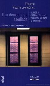 Una democracia asediada Una democracia asediada