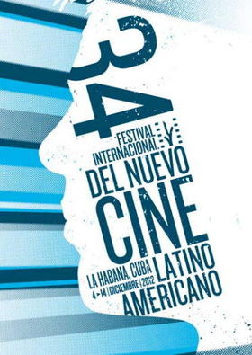 34 Festival Internacional del Nuevo Cine Latinoamericano 