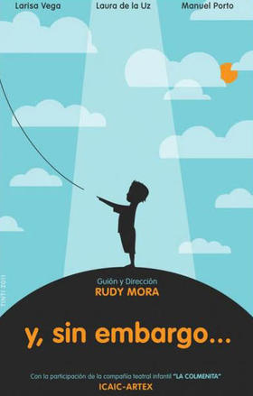 Cartel de “Y sin embargo…”, del realizador cubano Rudy Mora