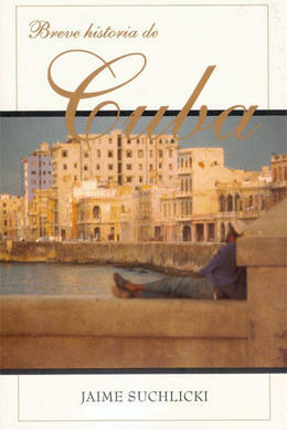 Portada del libro 'Breve historia de Cuba' Portada del libro 'Breve historia de Cuba'