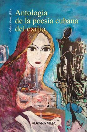 Portada de la Antología de la poesía cubana en el exilio, de Odette Alonso