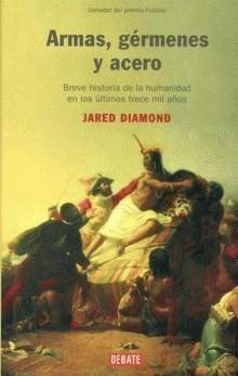 Portada del libro Armas, gérmenes y acero, de Jared Diamond