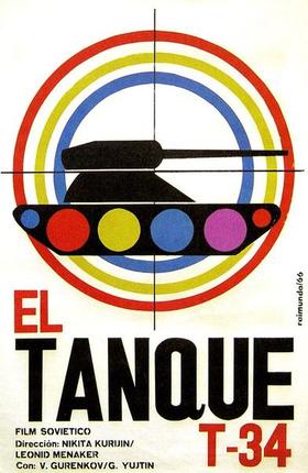 Cartel cubano de Raimundo García-Parra  (ICAIC, 1966) de la película soviética El tanque T-34 (1965)