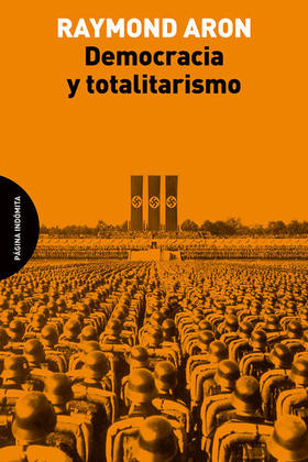 Democracia y totalitarismo, de Raymond Aron