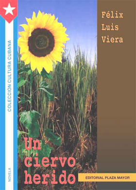 Portada de la primera edición de Un ciervo herido, de Félix Luis Viera. Portada de la primera edición de Un ciervo herido, de Félix Luis Viera