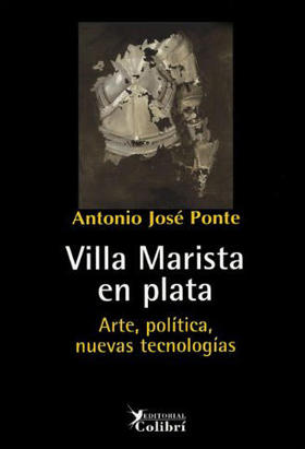 Portada de Villa Marista en plata, de Antonio José Ponte