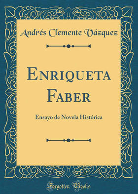 Enriqueta Faber, de Andrés Clemente Vázquez