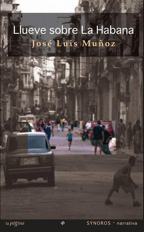 Portada de la novela Llueve sobre La Habana, de José Luis Muñoz