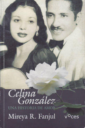 Portada del libro Celina González, una historia de amor