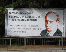 Cartel de recibimiento a Vladimir Putin en La Habana, a finales del año 2000