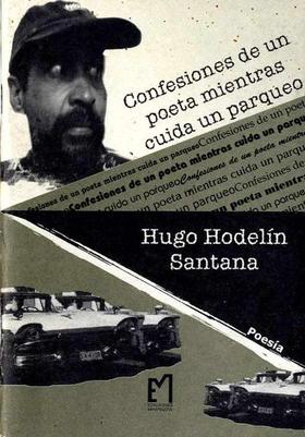 Portada del libro de poemas Confesiones de un poeta mientras cuida un parqueo.