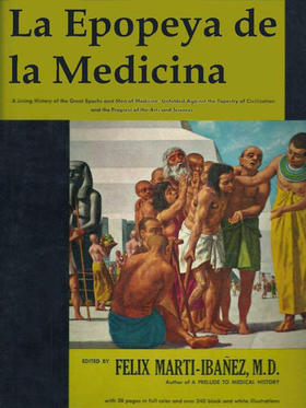 La Epopeya de la Medicina, editado por Felix Martí Ibáñez