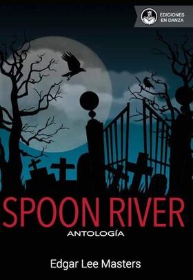 Antología de Spoon River. Antología de Spoon River
