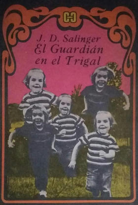 El guardián en el trigal, de J. D. Salinger