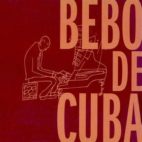 Portada del disco Bebo de Cuba