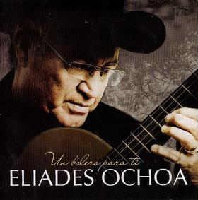 Portada del disco Un bolero para ti, de Eliades Ochoa Portada del disco Un bolero para ti, de Eliades Ochoa
