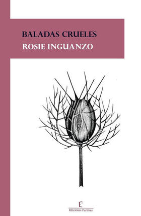 Baladas crueles, de Rosie Inguanzo. Baladas crueles, de Rosie Inguanzo