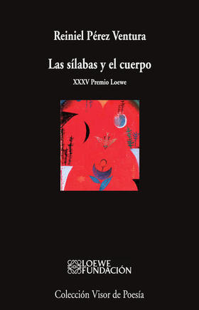 Las sílabas y el cuerpo, de Reiniel Pérez Varona