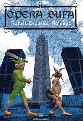 Portada de Ópera bufa, de Rafael Zequeira