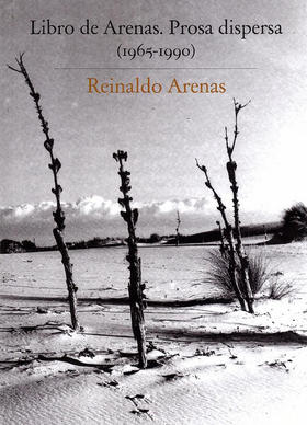 Portada de la obra Libro de Arenas, antología de textos de Reinaldo Arenas