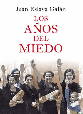 Portada del libro “Los años del miedo”, de Juan Eslava Galán