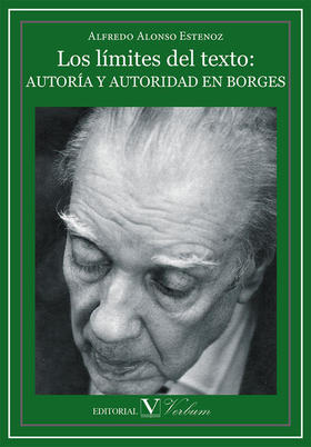 Portada del libro Los límites del texto: autoría y autoridad en Borges