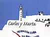 Carlos y Marta - Hermosa Cuba tu brillante cielo…