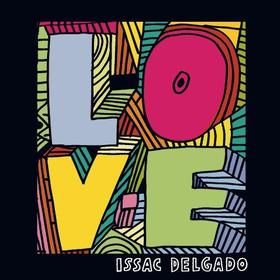 Issac Delgado - L. O. V. E