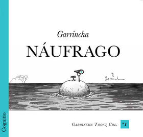 Garrincha: Naufrágo