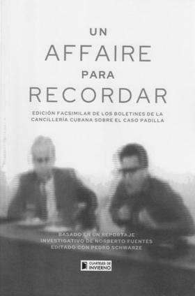 Un affaire para recordar, de Norberto Fuentes