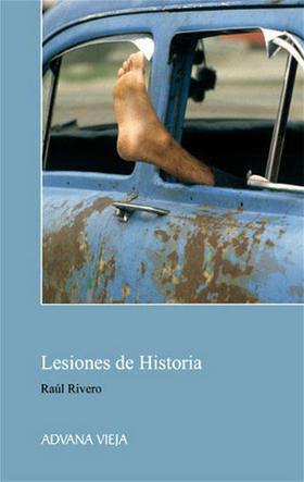 Portada del libro Lesiones de Historia, de Raúl Rivero