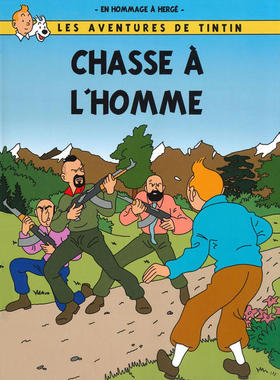 Les Aventures de Tintin: Chasse à L’Homme