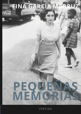 Pequeñas Memorias, de Fina García Marruz
