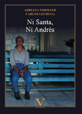 Ni Santa, Ni Andrés
