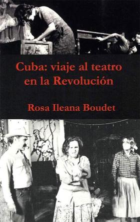 Portada del libro Cuba: viaje al teatro en la Revolución