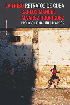 La tribu Retratos de Cuba. La tribu Retratos de Cuba