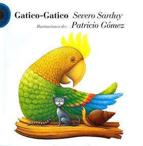 Gatico-Gatico, de Severo Sarduy