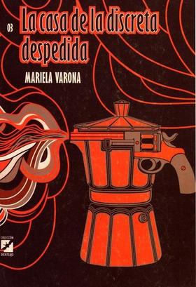 Portada del libro “La casa de la discreta despedida”, de Mariela Varona Roque