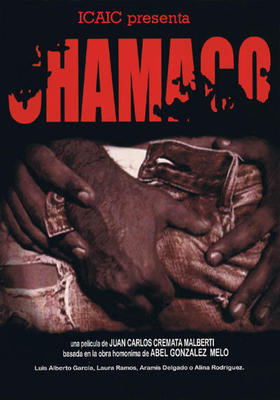 Cartel del filme “Chamaco”, del realizador cubano Juan Carlos Cremata