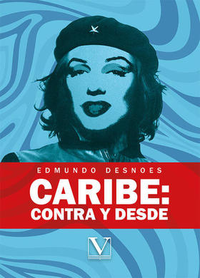 Caribe: desde y contra, de Edmundo Desnoes