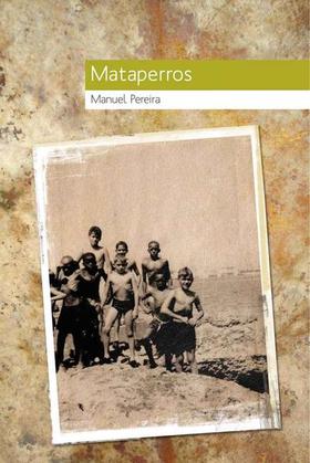 Portada de “Mataperros”, libro de cuentos del escritor cubano Manuel Pereira
