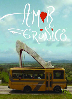 Amor crónico, una película de Jorge Perugorría