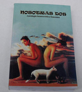Portada de la antología “Nosotras dos”, editada por Dulce María Sotolongo Carrington