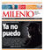 Milenio, México. Milenio, México.