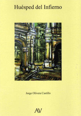 Portada del libro 'Huésped del Infierno', de Jorge Olivera