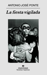 Portada del libro 'La fiesta vigilada' Portada del libro 'La fiesta vigilada'