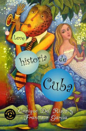 Portada del libro 'Leve historia de Cuba'