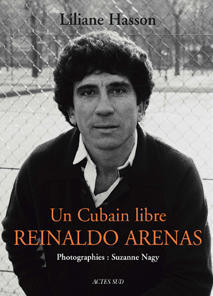 Portada del libro 'Un Cubain libre, Reinaldo Arenas'